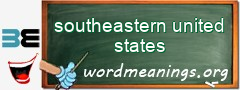 WordMeaning blackboard for southeastern united states